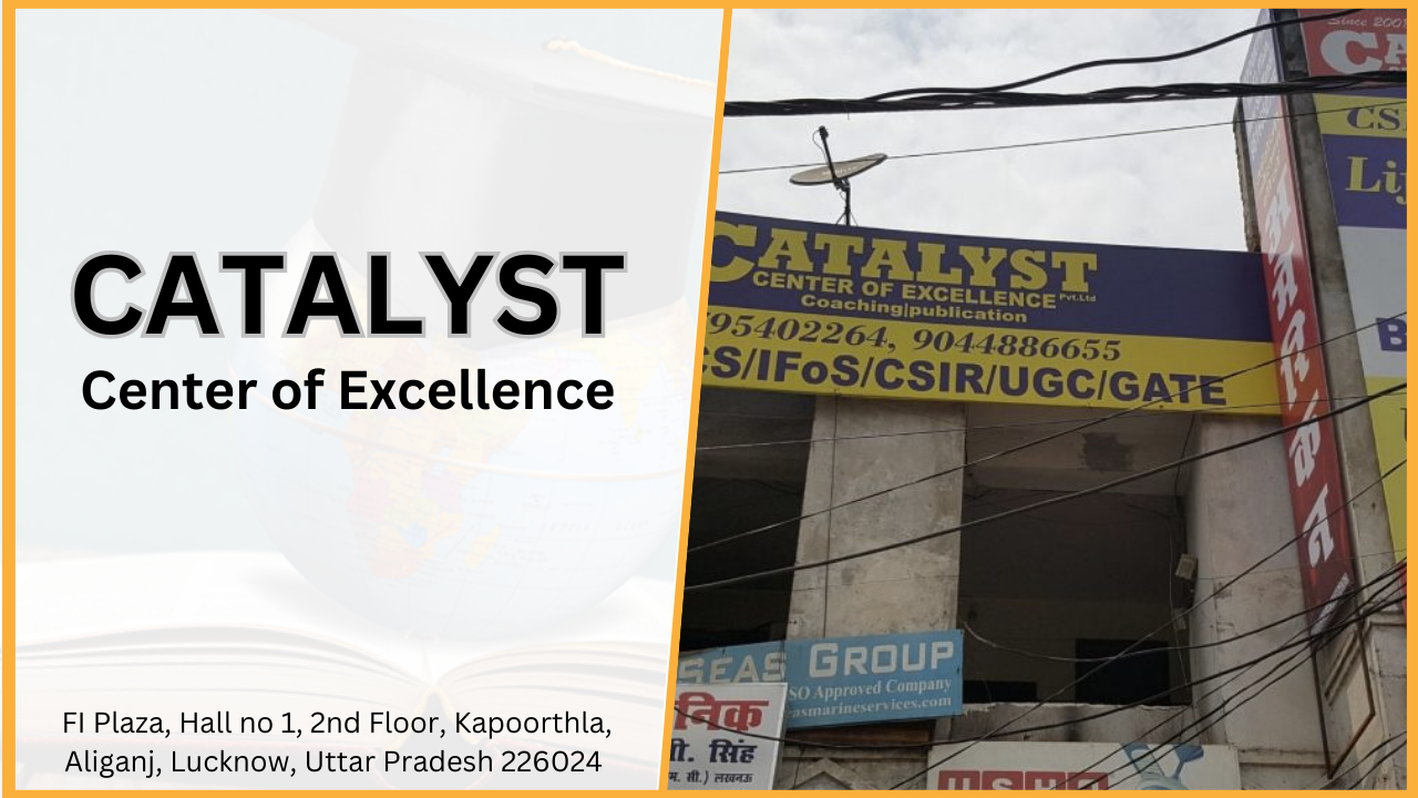 Catalyst IAS Center of Excellence Lucknow